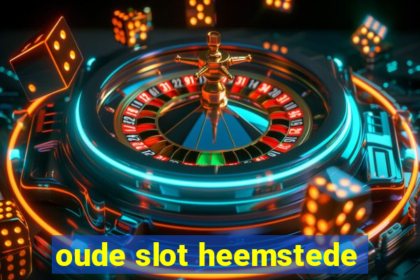 oude slot heemstede